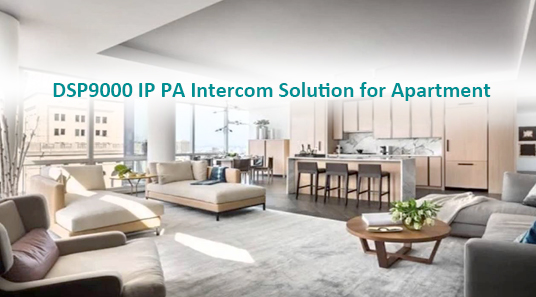 DSP9000 IP PA حل الاتصال الداخلي للشقة
