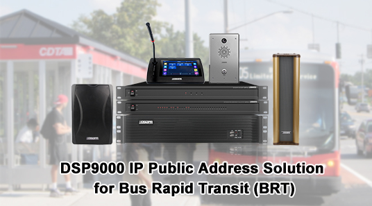 DSP9000 حل العنوان العام IP للنقل السريع للحافلات (BRT)