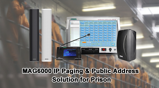 MAG6000 IP ترحيل ومخاطبة الجمهور حل للسجن